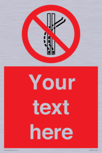 Custom prohibition Do not leave the tow track